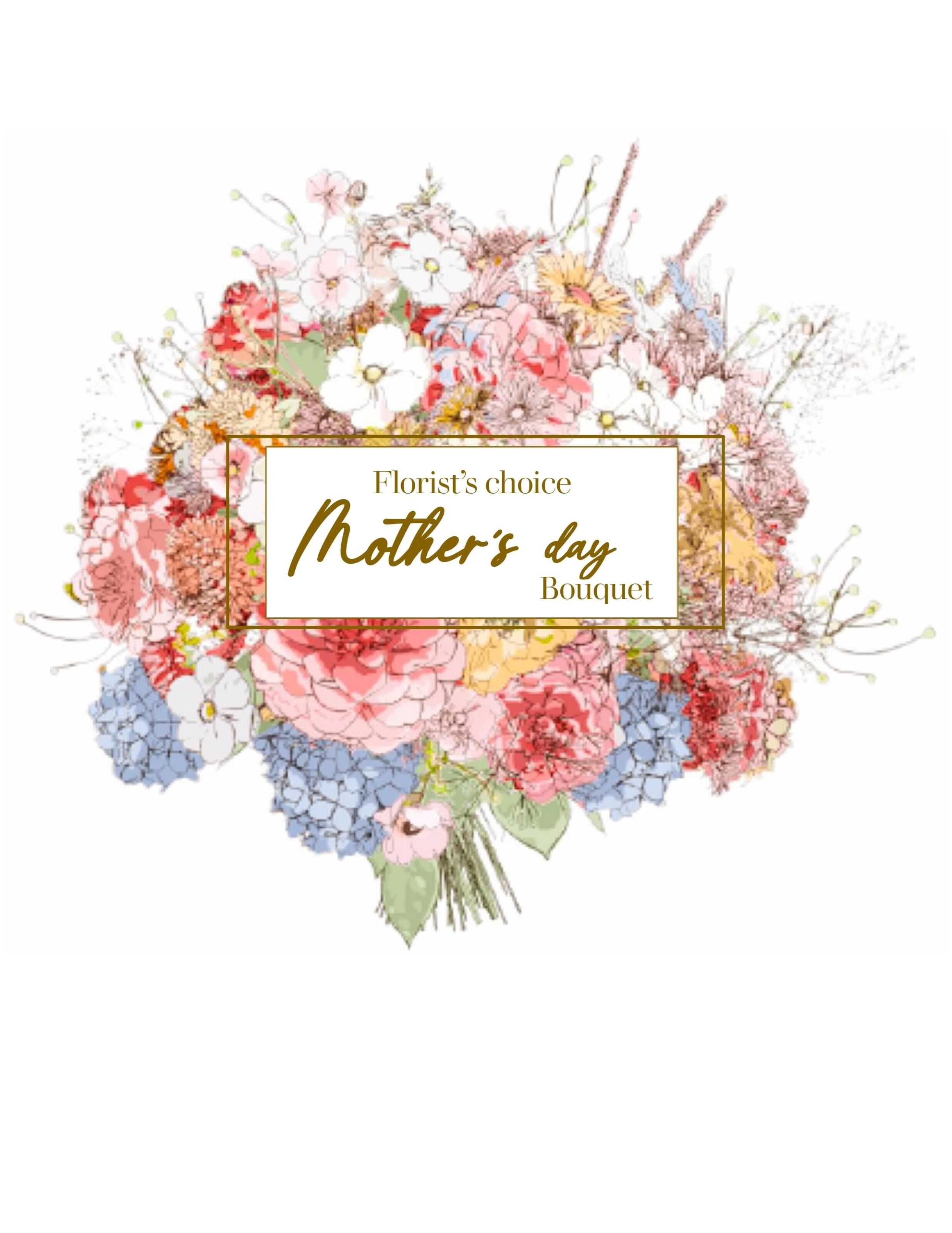 Mother's Day Florist Choice Bouquet