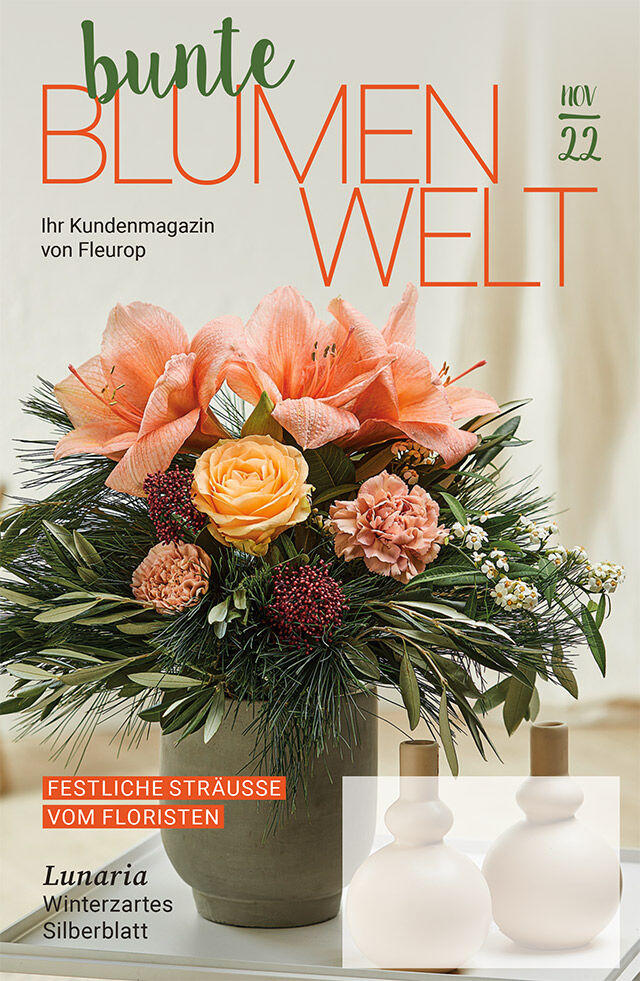 Fleurop Kundenmagazin - Bunte Blumenwelt - Ausgabe November 2022