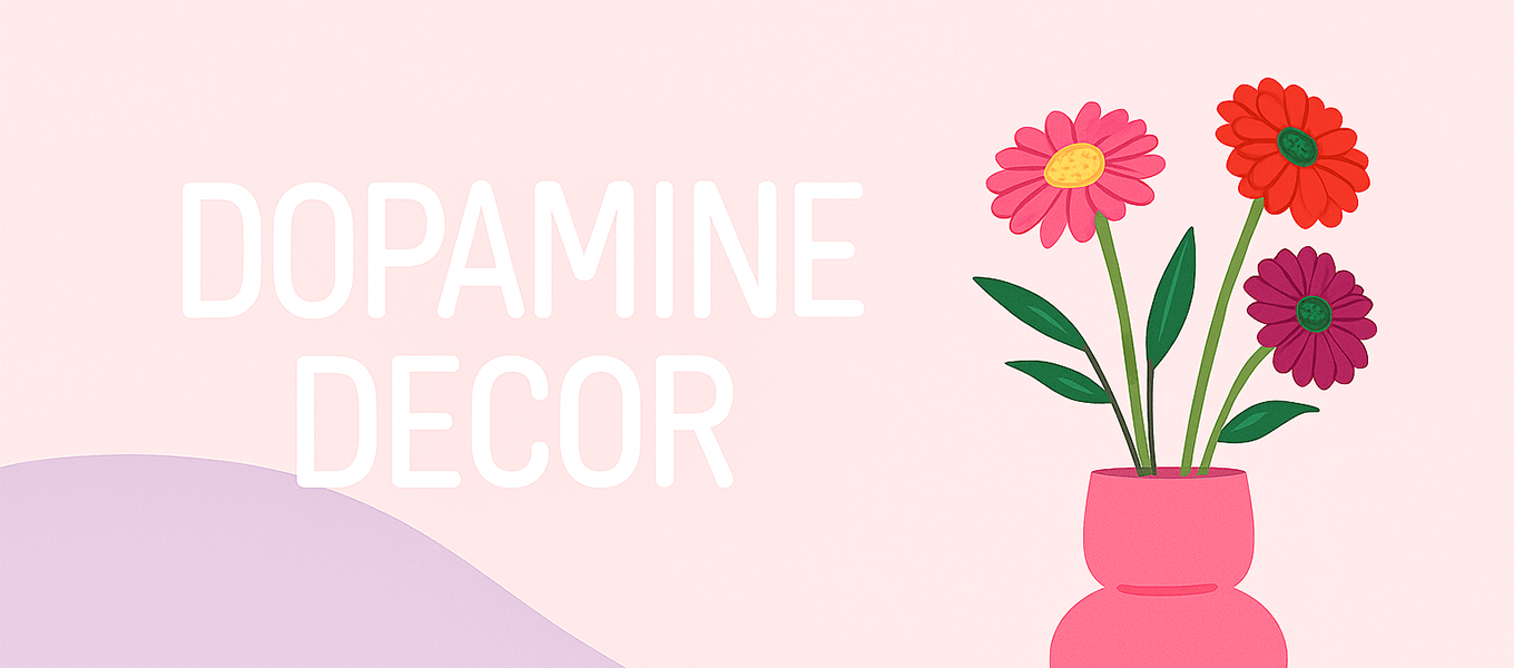 Dopamine Decor: So holst Du Dir Glücksgefühle in Dein Zuhause